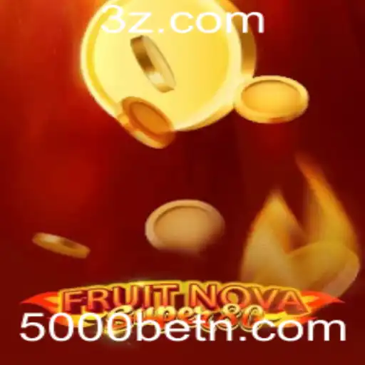 Descubra o Excitante Mundo de FruitNovaSuper80 e a Estratégia 5000bet